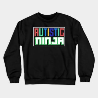 Support Autistic Ninja Autism Awareness Month Crewneck Sweatshirt